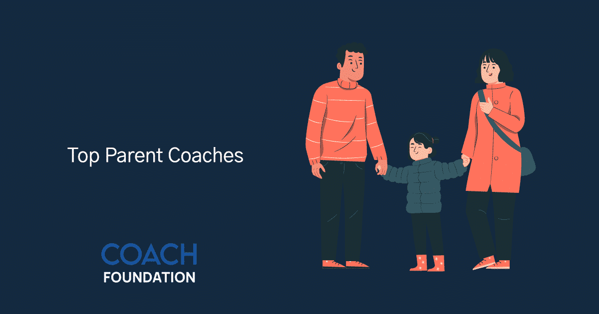 The Top Parent Coaches - Coach Foundation