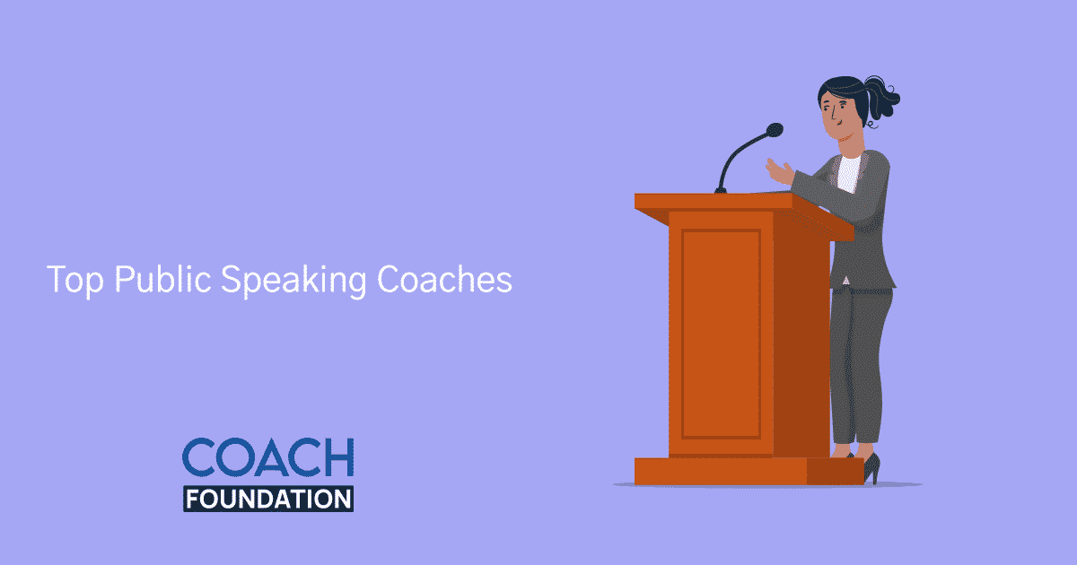 The Top Public speaking Coaches - Coach Foundation