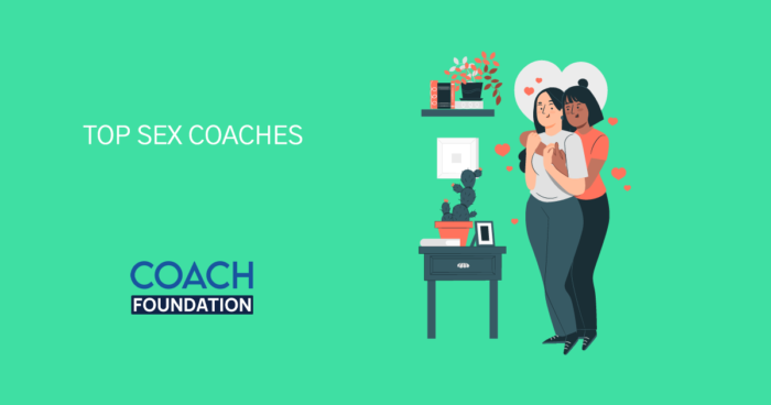 The Top Sex Coaches You Should Know - Coach Foundation