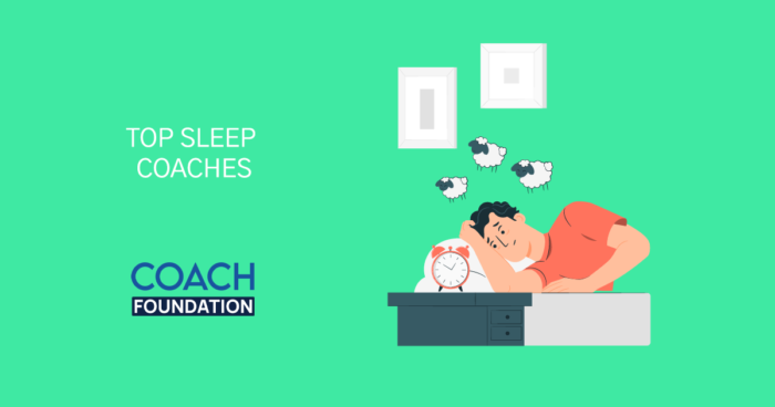 The Top Sleep Coaches - Coach Foundation