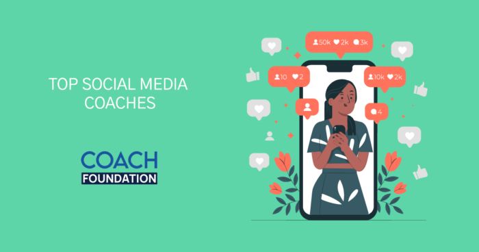 The Top Social Media Coaches - Coach Foundation