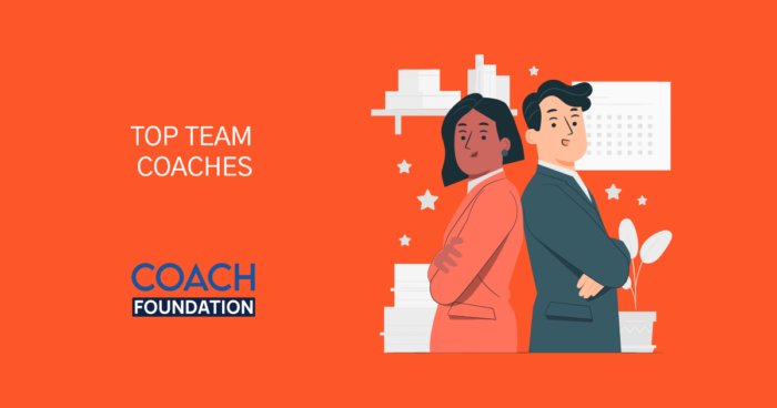 The Top Team Coaches - Coach Foundation