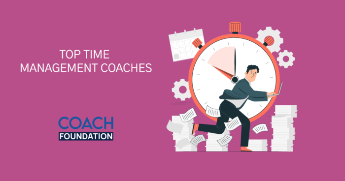 The Top Time Management Coaches - Coach Foundation