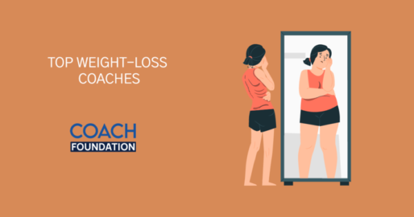 The Top Weight-Loss Coaches - Coach Foundation