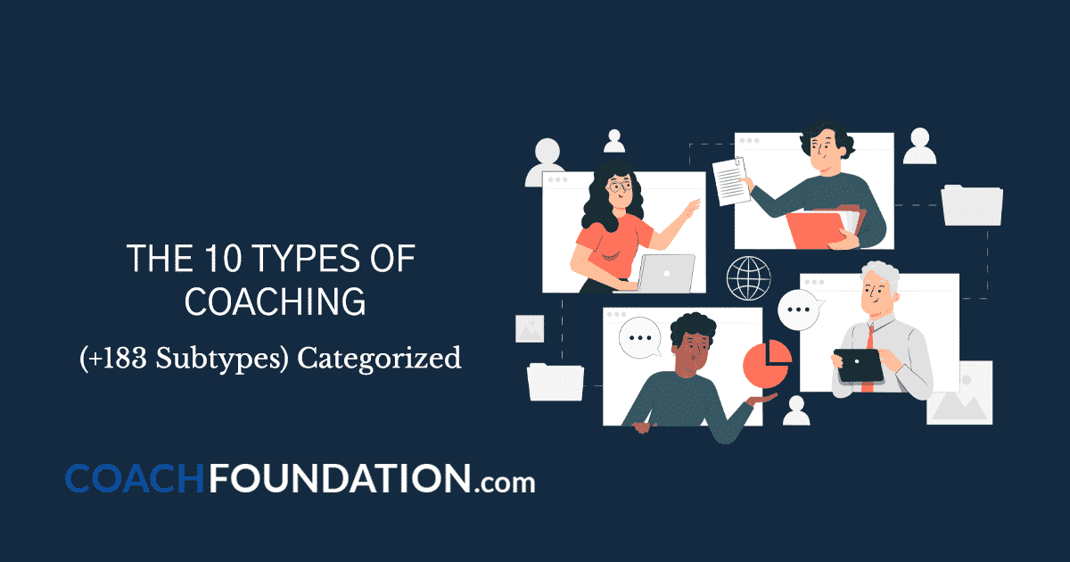 The 10 Types of Coaching (+183 Subtypes) Categorized - Coach Foundation