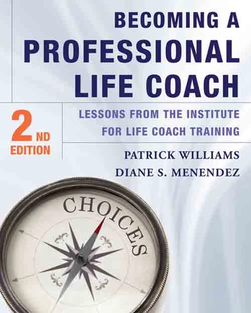 Becoming A Professional Life Coach Lessons From The Institute Of Life Coach Training 1 - Coach Foundation